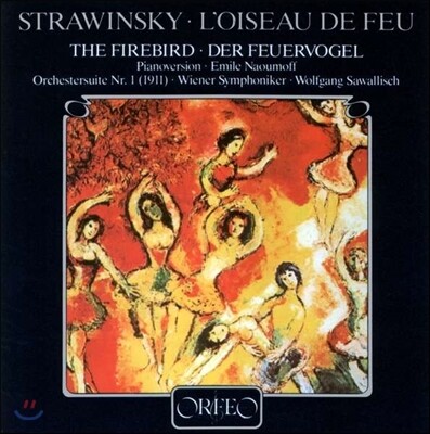 Emile Naoumoff,Wiener Symphoniker,Wolfgang Sawallisch — Wolfgang Sawallisch 스트라빈스키; 불새 - 오케스트라 버전과 피아노 버전 (Stravinsky: The Firebird[L'Oiseau de Feu] - Versions for Piano & Orchestra) 앨범 커버