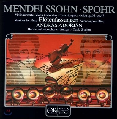 Andras Adorjan 멘델스존 / 슈포어: 바이올린 협주곡 - 플루트 협주곡 편곡 버전 (Mendelssohn / Louis Spohr: Violin Concertos Opp.64 & 47 - Versions for Flute) [LP] 안드라스 아도르얀