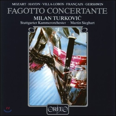 Milan Turkovic Ʈ / ̵ / -κ꽺 /  / Ž: ټ ְ (Mozart / Haydn / Villa-Lobos / Francaix / Gershwin: Basson Concertos) ж ںġ [LP]