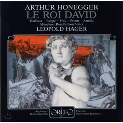 Christine Barbaux / Leopold Hager 오네거: 교향적 시편 '다비드 왕' (Arthur Honegger: Le Roi David) 크리스틴 바르보, 뮌헨 방송오케스트라, 레오폴트 하거 [LP]