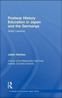 Postwar History Education in Japan and the Germanys