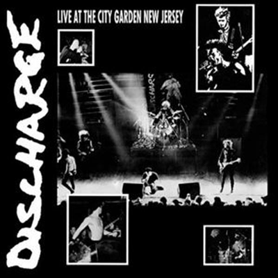 Discharge - Live At City Garden, New Jersey (CD)