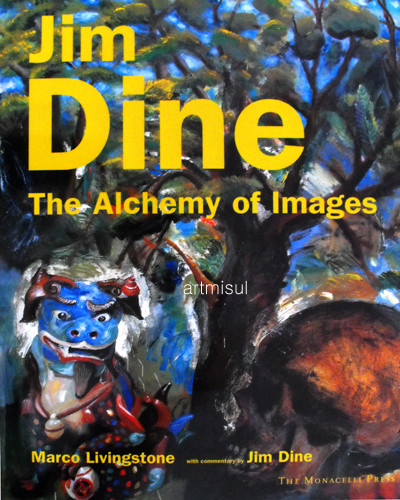 JIM DINE : The Alchemy of Images 짐 다인 