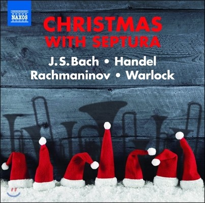 Septura  - ݰ ĥַ ϴ ũ  -  /  / 帶ϳ /  (Christmas with Septura - J.S. Bach / Handel / Rachmaninov / Warlock)