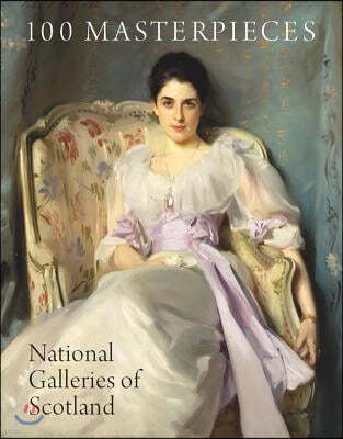 100 Masterpieces: National Galleries of Scotland
