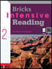 Bricks Intensive Reading 2 : Student Book