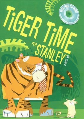 Tiger Time for Stanley with CD-Rom