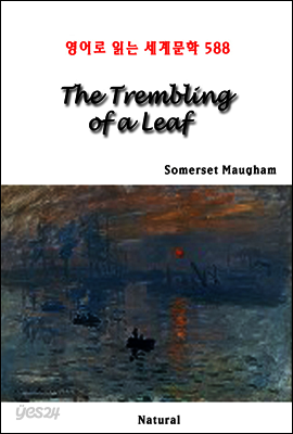 The Trembling of a Leaf - 영어로 읽는 세계문학 588