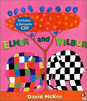 Elmer and Wilbur