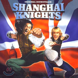 Shanghai Knights (샹하이 나이츠) O.S.T