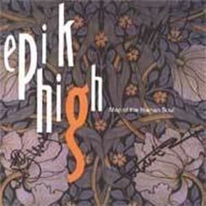 Epik High( ) - 1 Map Of The Human Soul (̰)