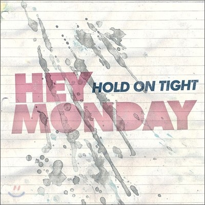 Hey Monday - Hold On Tight