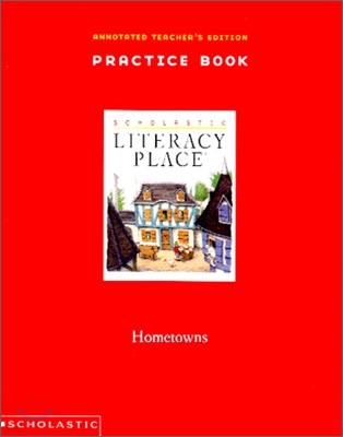 Literacy Place 1.6 Hometowns : Workbook