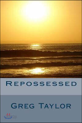 Repossessed