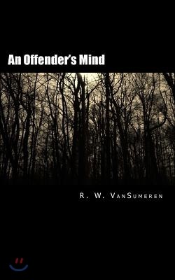 An Offender's Mind