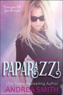 Paparazzi: Book 3, Evermore Series