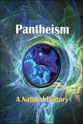 Pantheism: A Natural History