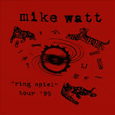 Mike Watt — Ring Spiel Tour 95 앨범 커버