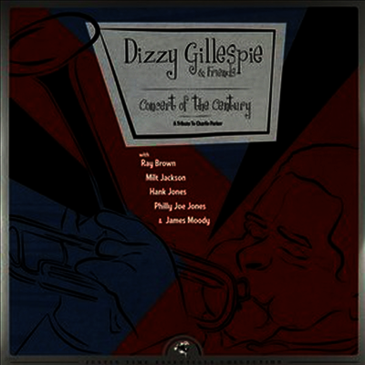 Dizzy Gillespie & Friends — Concert Of The Century (A Tribute To Charlie Parker) (Gatefold Cover) 앨범 커버