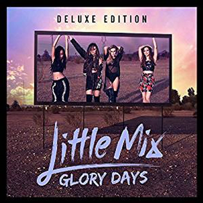 Little Mix - Glory Days (Deluxe Edition)(CD+DVD)