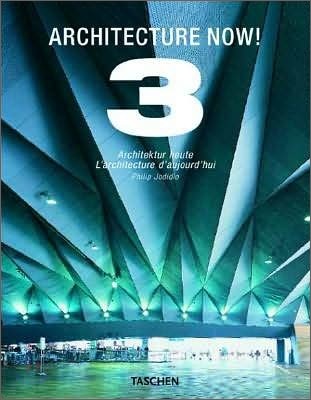 [Taschen 25th Special Edition] Architecture Now! 3