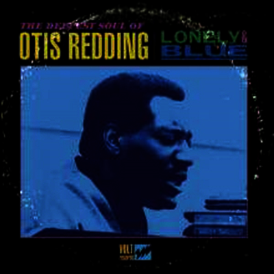 Otis Redding — Lonely & Blue: The Deepest Soul 앨범 커버
