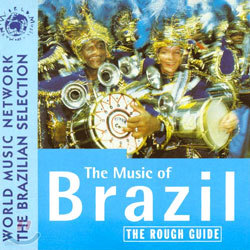 The Rough Guide To The Music Of Brazil