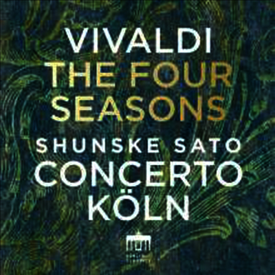 Shunske Sato — 비발디: 사계 (Vivaldi: Concerto Op.8 No.1-4 'Four Seasons') - Shunske Sato 앨범 커버