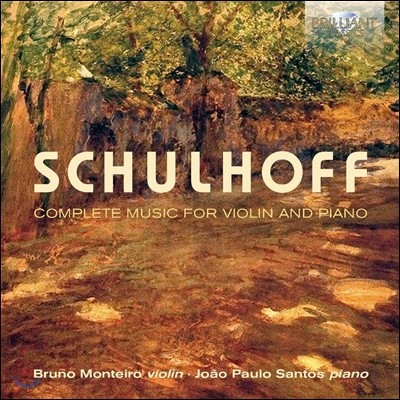 Bruno Monteiro  ȣ: ̿ø ǾƳ븦  ǰ  (Erwin Schulhoff: Complete Music for Violin and Piano)  ̷, ־ Ŀ 佺