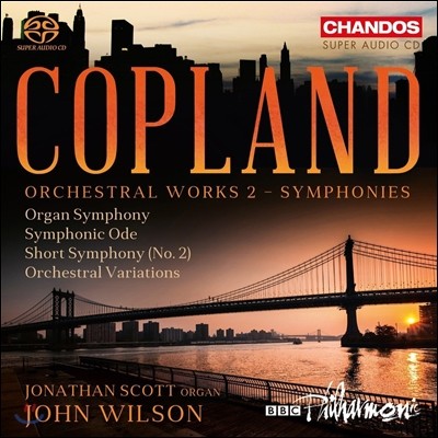 John Wilson ÷:  ǰ 2 -  ,  ۰, ª ,  ְ (Aaron Copland: Orchestral Works Vol.2 - Organ Symphony, Symphonic Ode, Variations)