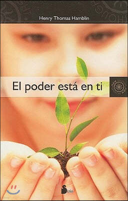 El Poder Esta en Ti = Within You Is the Power