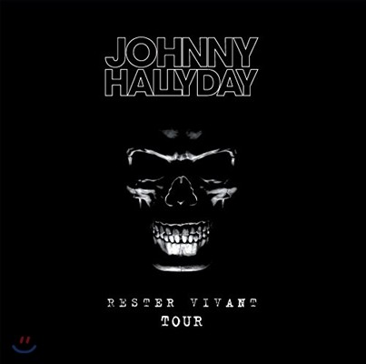 Johnny Hallyday  ( Ҹ) - Rester Vivant Tour [Deluxe Edition]