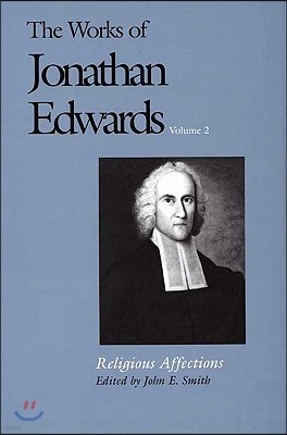 The Works of Jonathan Edwards, Vol. 2