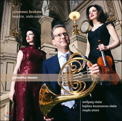 Bojidara Kouzmanova-Vladar 브람스: 바이올린 소나타 1, 3번, 호른 삼중주 (Brahms: Horn Trio Op.40, Violin Sonatas Op.78, Op.108) 볼프강 블라다, 버지다라 코즈마노바