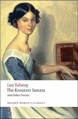 The Kreutzer Sonata: And Other Stories