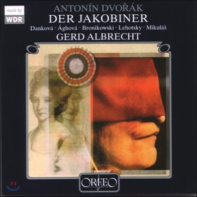 Gerd Albrecht / Andrea Dankova 庸:  'ڹ' (Dvorak: Der Jakobiner) ȵ巹 ڹ, ԸƮ ˺극Ʈ, 븥  Ǵ