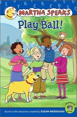 Martha Speaks : Play Ball!