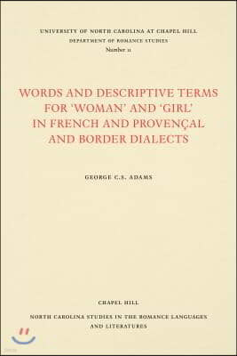 Words and Descriptive Terms for Woman and Girl in French, Provençal, and Border Dialects