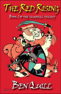 The Red Rising: Book 1 of the squirrel trilogy
