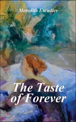 The Taste of Forever