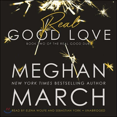 Real Good Love Lib/E: Book Two of the Real Duet