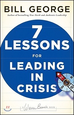 Seven Lessons for Leading in Crisis