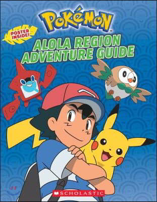 Alola Region Adventure Guide (Pok?mon)