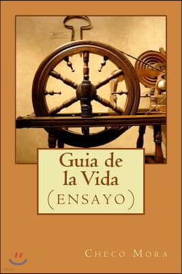 Guia de la Vida: (ensayo)