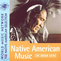 The Rough Guide To Native American Music