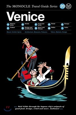 The Monocle Travel Guide to Venice: The Monocle Travel Guide Series