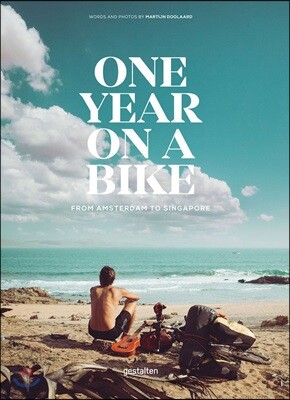 One Year on a Bike: From Amsterdam to Singapore