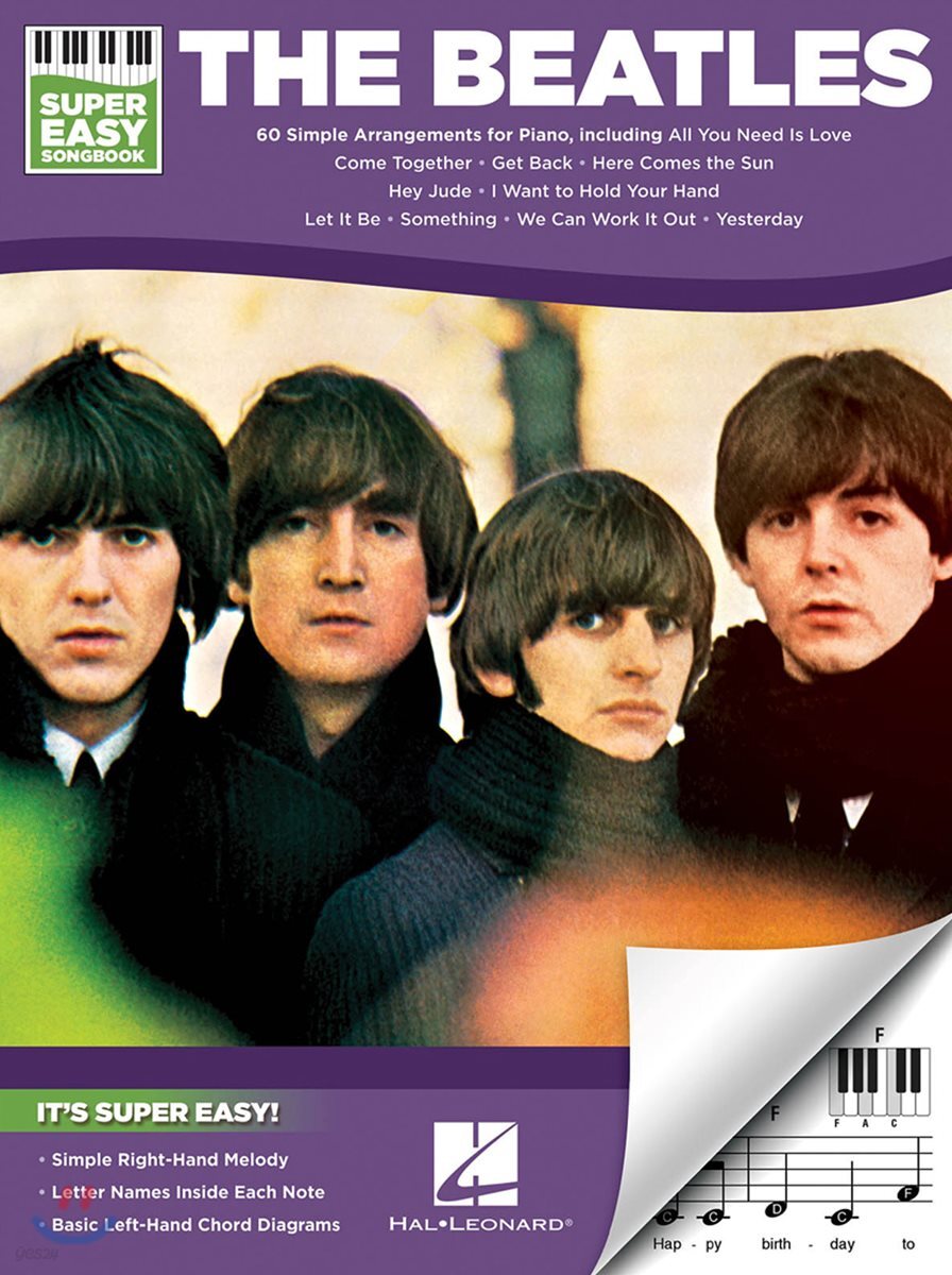 The Beatles - Super Easy Songbook 60 Iconic Songs for Easy Piano Let It Be Hey Jude Yesterday and More Beginner Piano Sheet Music Arrangements