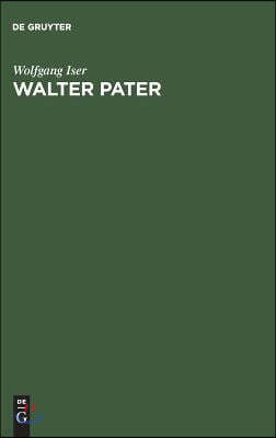 Walter Pater: Die Autonomie Des Ästhetischen