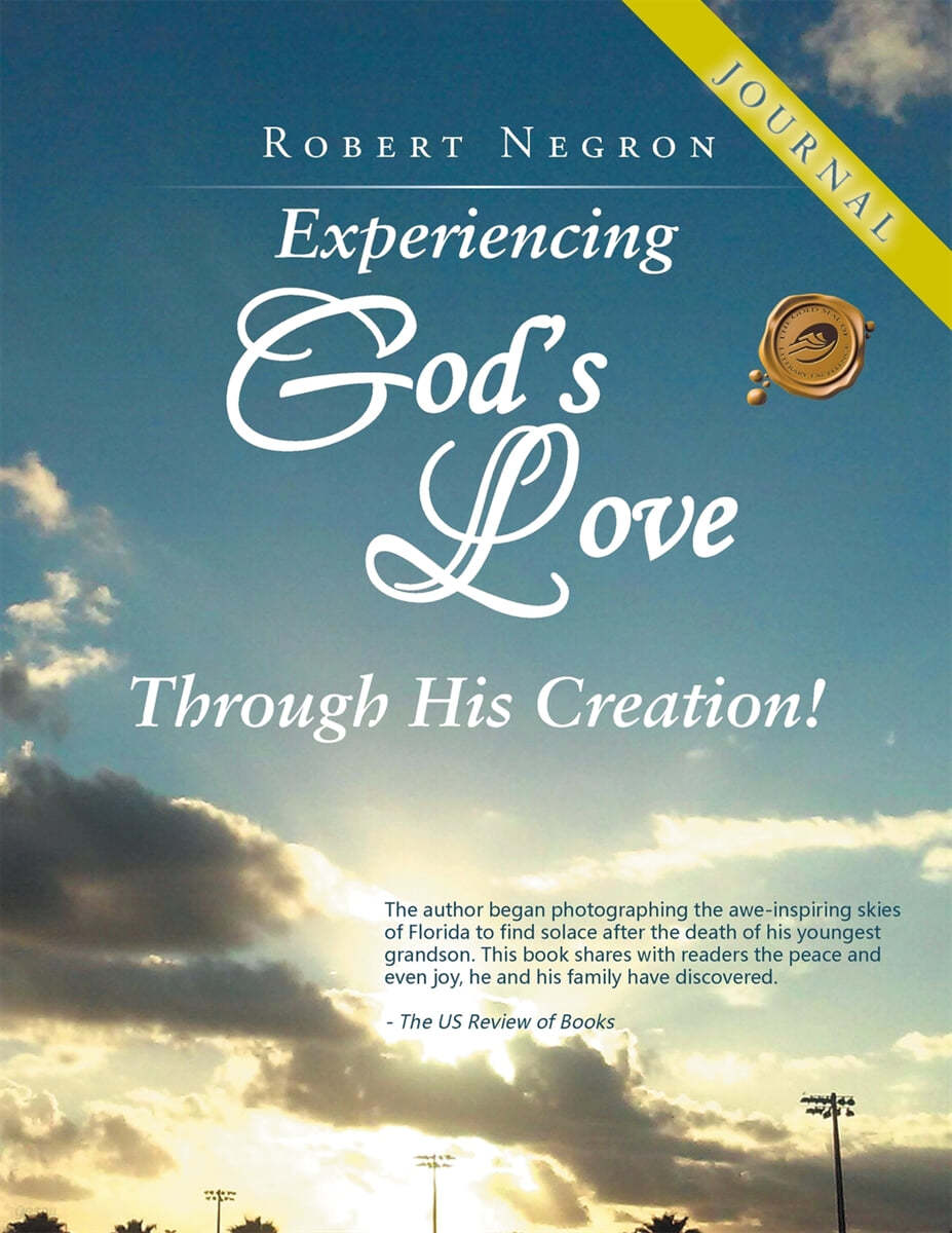 Experiencing God&#39;s Love Through His Creation! - JOURNAL